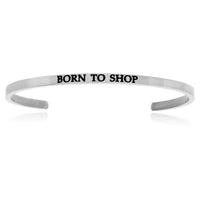 Thumbnail for Stainless Steel Born To Shop Cuff Bracelet Bangles Angelucci Jewelry   